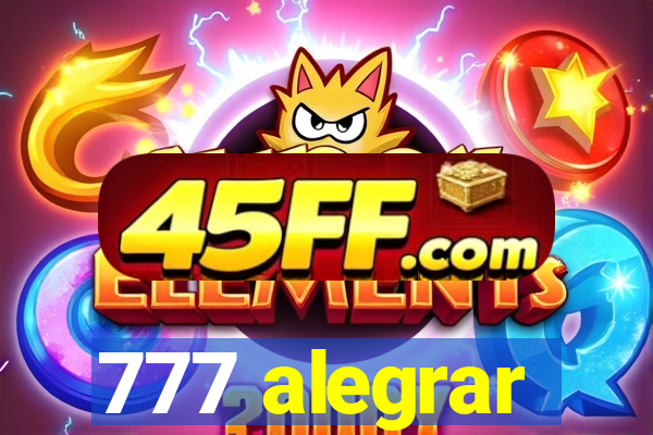 777 alegrar